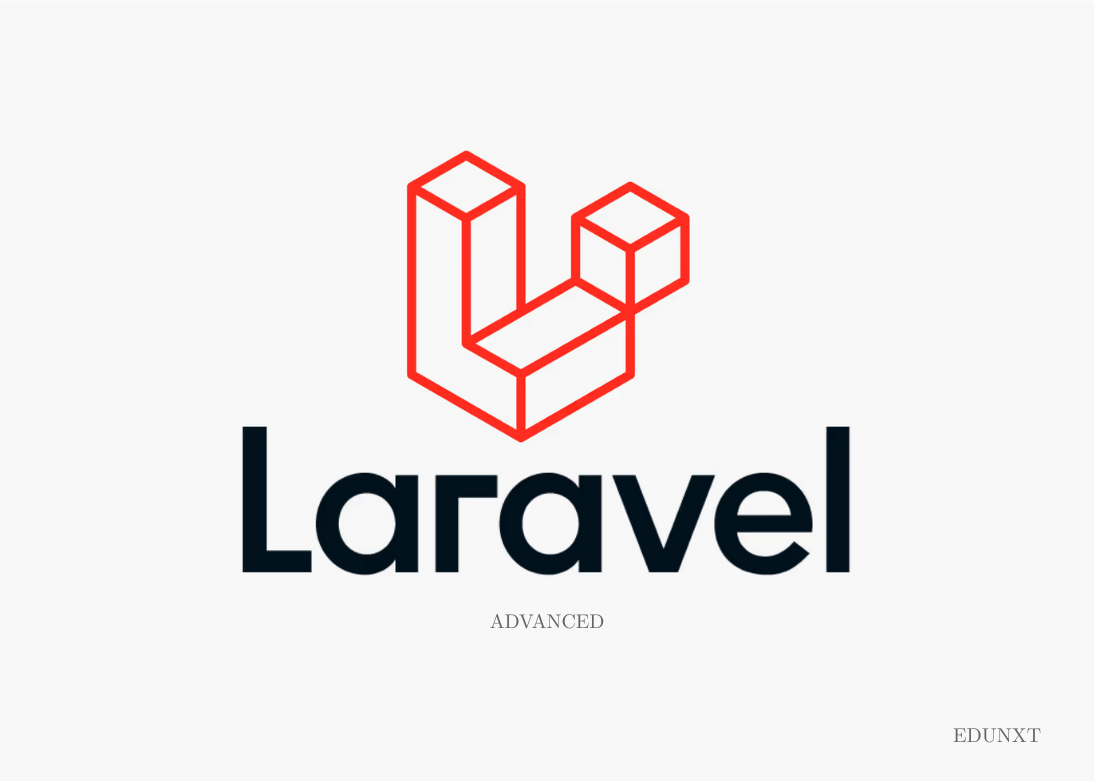 Mastering Laravel: Advanced