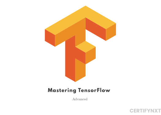 Mastering Tensorflow: Advanced Ai-driven Solutions
