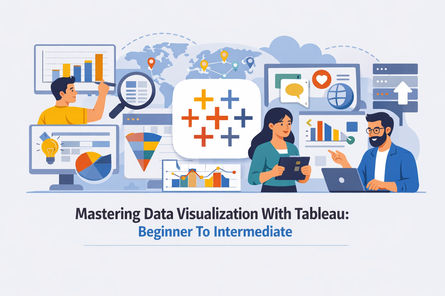 Mastering Data Visualization With Tableau: Beginner To Intermediate
