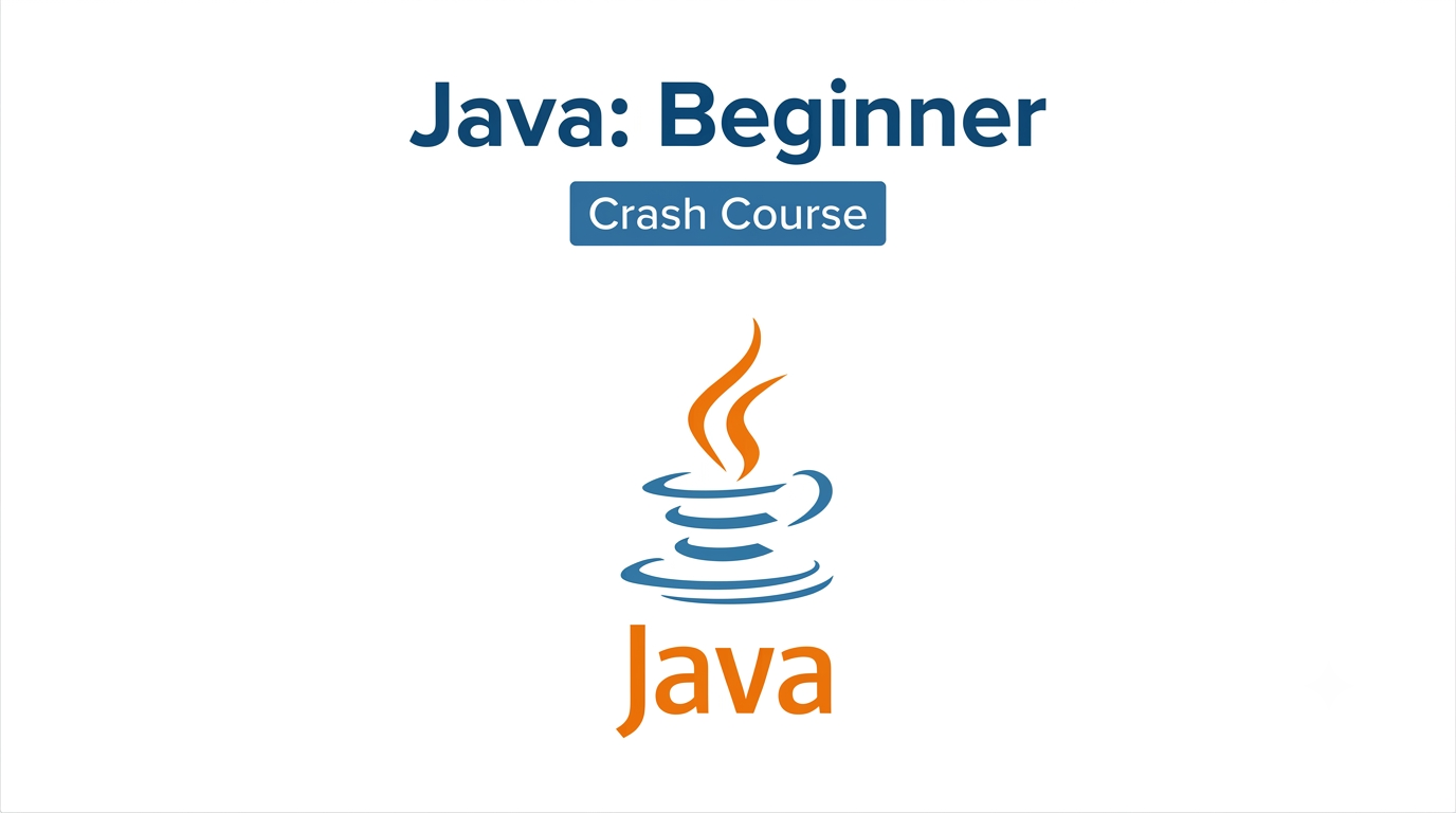 Decode Java: Beginner - Crash Course
