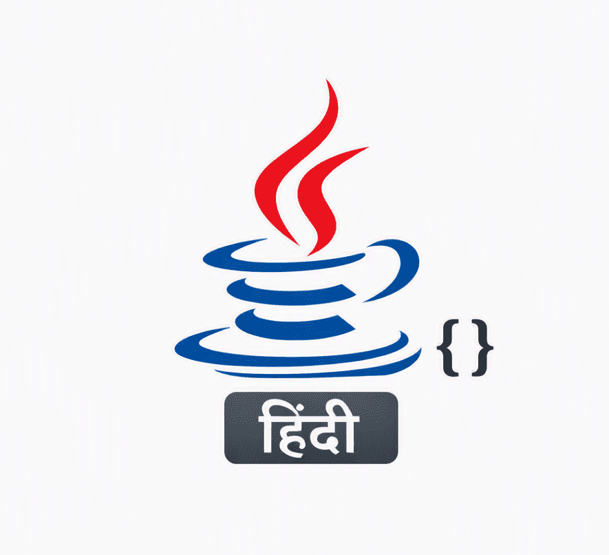 Complete Java Programming Course — Basics se Advanced Tak (Hindi)