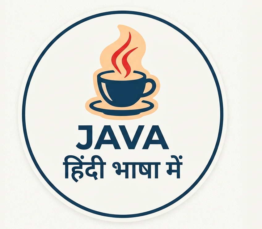 Complete Java Programming Course — Basics se Advanced Tak (Hindi))